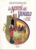 La novità del vangelo. Gesù buona notizia del regno di Dio. Itinerari di catechesi per adulti. 4.