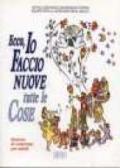 Ecco, io faccio nuove tutte le cose. L'Apocalisse un libro per leggere la storia alla luce della Pasqua. Itinerari di catechesi per adulti. 10.