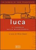 Luca: il vangelo della misericordia