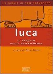 Luca: il vangelo della misericordia