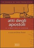 Atti degli apostoli. Il libro della chiesa