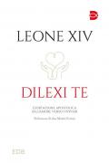 Dilexi te. Esortazione apostolica sull’amore verso i poveri