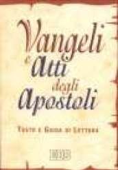 Vangeli e Atti degli apostoli. La parola e la catechesi di Cristo agli uomini d'oggi