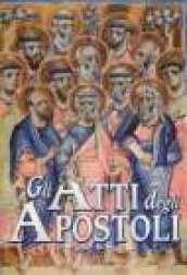 Gli Atti degli Apostoli