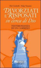 Divorziati e risposati in cerca di Dio. Testimonianza di un cammino
