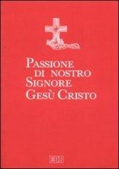 Passione di nostro Signore Gesù Cristo