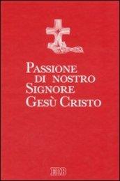 Passione di nostro Signore Gesù Cristo