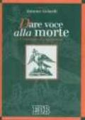 Dare voce alla morte. Celebrare la speranza