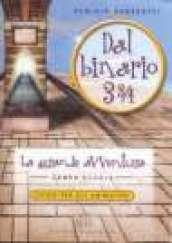 Dal binario 3¿. La grande avventura. Campo scuola. 1.Guida per gli animatori