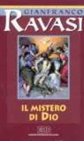 Il mistero di Dio. Ciclo di conferenze (Milano, Centro culturale S. Fedele)