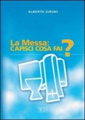 La messa: capisci cosa fai?