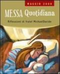 Messa quotidiana. Riflessioni alle letture di fratel Michael Davide. Maggio 2008