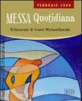 Messa quotidiana. Febbraio 2009. Riflessioni di fratel Michael Davide