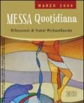 Messa quotidiana. Riflessioni alle letture di fratel Michael Davide. Marzo 2009