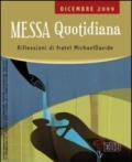 Messa quotidiana. Riflessioni alle letture di fratel Michael Davide. Dicembre 2009