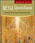 Messa quotidiana. Riflessioni di fratel Michael Davide. Maggio 2010