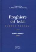 Preghiere dei fedeli. Giorni feriali. Tempo Ordinario. Anno I