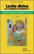 «Lectio divina» su il Vangelo di Matteo. 3.I miracoli e il discorso missionario (cc. 8,1-10,42)