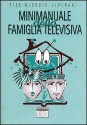 Minimanuale della famiglia televisiva