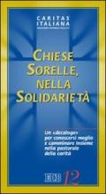 Chiese sorelle nella solidarietà. Un decalogo per conoscersi meglio e camminare insieme nella pastorale della carità