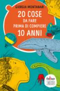 20 cose da fare prima di compiere 10 anni