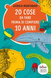 20 cose da fare prima di compiere 10 anni