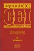 Enchiridion CEI. Decreti, dichiarazioni, documenti pastorali per la Chiesa italiana (2006-2010). 8.