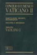 Concilio ecumenico Vaticano II. Costituzioni, decreti, dichiarazioni, discorsi e messaggi. Costituzioni dogmatiche del Vaticano I (1992)