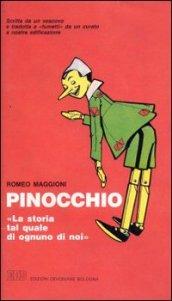 Pinocchio. «La storia tal quale di ognuno di noi». Scritta da un vescovo e tradotta da un curato, a nostra edificazione