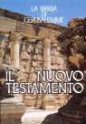 Il Nuovo Testamento. Estratto da «La Bibbia di Gerusalemme»