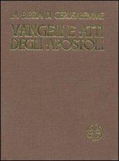 I quattro Vangeli e gli Atti degli Apostoli