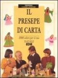 Il presepe di carta. 1000 colori per il tuo Natale