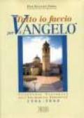 Tutto io faccio per il vangelo (prima Lettera Cor. 9, 23). Itinerario pastorale dell'arcidiocesi arborense 1986-2000