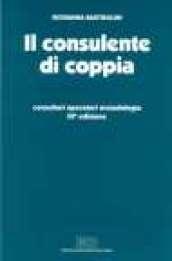 Il consulente di coppia. Consultori, operatori, metodologia