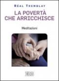 La povertà che arricchisce. Meditazioni