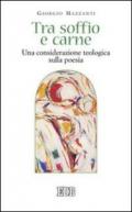Tra soffio e carne. Una considerazione teologica sulla poesia