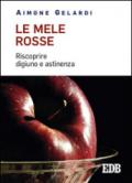 Le mele rosse. Riscoprire digiuno e astinenza