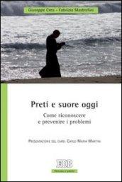 Preti e suore oggi. Come riconoscere e prevenire i problemi