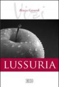 Lussuria. I vizi