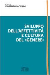 Sviluppo dell’affettività e cultura del «genere»