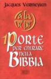 10 PORTE PER ENTRARE NELLA BIBBIA