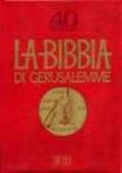 La Bibbia di Gerusalemme. Edizione del quarantesimo