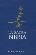 La Sacra Bibbia. UELCI. Versione ufficiale della Cei