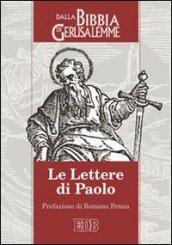 Le lettere di Paolo. Dalla Bibbia di Gerusalemme