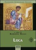 Luca. Versione interlineare in italiano