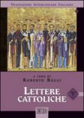 Lettere cattoliche. Versione interlineare in italiano