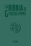 La Bibbia di Gerusalemme. Ediz. verde