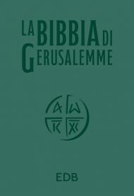 La Bibbia di Gerusalemme. Ediz. verde