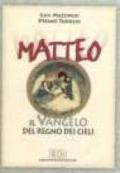 Matteo. Il vangelo del regno dei cieli. Guida per una lettura in comune