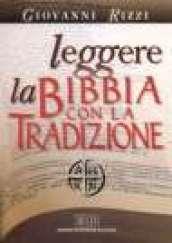 Leggere la Bibbia con la tradizione